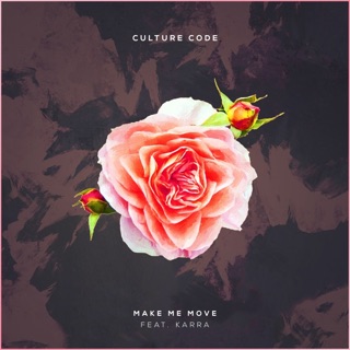 Make Me Move (feat. Karra) - Single — album cover