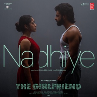 Nadhiye (From "The Girlfriend") - Single — album cover