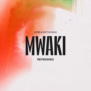 Mwaki: Refreshed — album cover