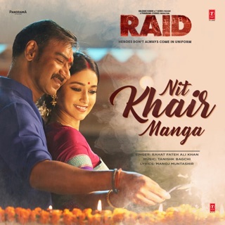 Nit Khair Manga (From "Raid") - Single — album cover