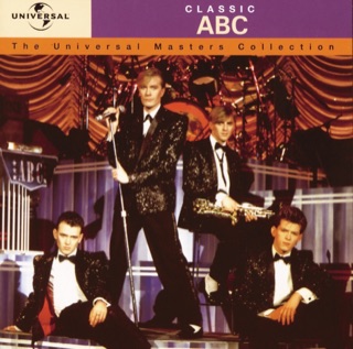 Classic ABC - The Universal Masters Collection (Remastered) — album cover