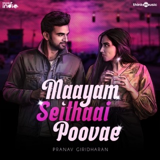 Maayam Seithaai Poovae (From "Think Indie") - Single — album cover