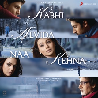 Kabhi Alvida Naa Kehna (Original Motion Picture Soundtrack) — album cover