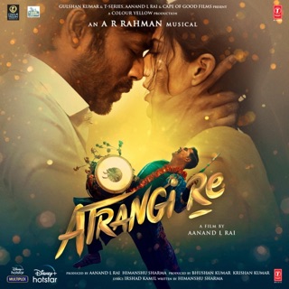 Atrangi Re (Original Motion Picture Soundtrack) — album cover