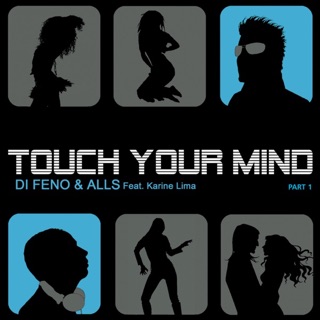 Touch Your Mind Part 1 (feat. Karine Lima) - Single — album cover