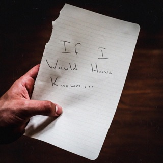 If I Would Have Known - Single — album cover