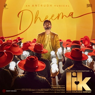 Dheema (From "Love Insurance Kompany") - Single — album cover