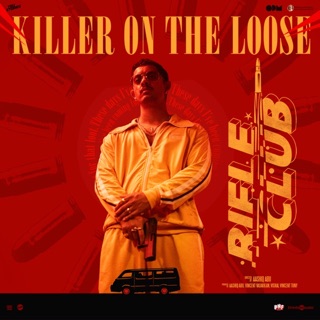 Killer On The Loose (From "Rifle Club") - Single — album cover