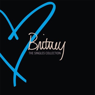 Britney - The Singles Collection (Deluxe Version) [Remastered] — album cover