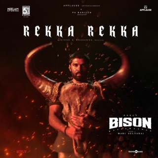 Rekka Rekka (From "Bison Kaalamaadan" - Single — album cover