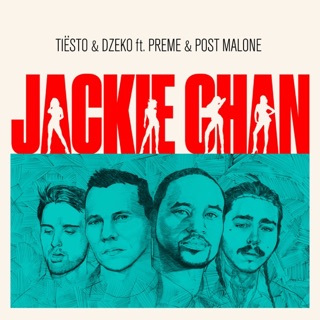 Jackie Chan (feat. Preme & Post Malone) - Single — album cover