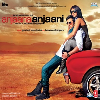 Anjaana Anjaani (Original Motion Picture Soundtrack) — album cover