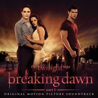 The Twilight Saga: Breaking Dawn - Pt. 1 (Original Motion Picture Soundtrack) — album cover
