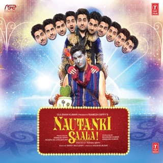 Nautanki Saala! (Original Motion Picture Soundtrack) — album cover
