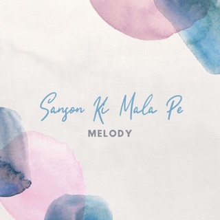 Sanson Ki Mala Pe (Melody) - Single — album cover