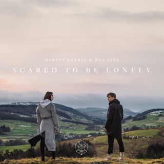 Scared To Be Lonely - Single — album cover