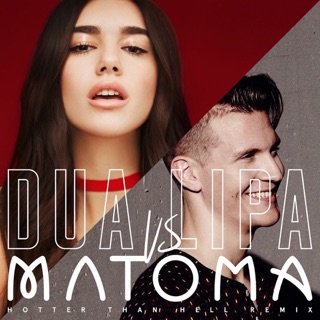 Hotter Than Hell (Matoma Remix) - Single — album cover