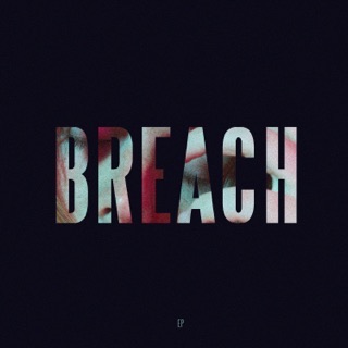 Breach - EP — album cover