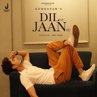 Dil Tu Jaan Tu - Single — album cover