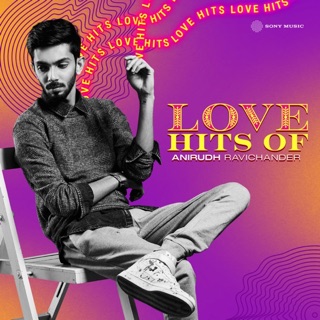 Love Hits of Anirudh Ravichander — album cover